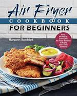 Air Fryer Cookbook For Beginners 