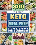 The Easy Keto Meal Prep Cookbook for Beginners 