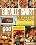 Breville Smart Air Fryer Oven Cookbook 