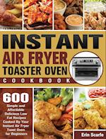 Instant Air Fryer Toaster Oven Cookbook