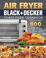 Air Fryer BLACK+DECKER Toast Oven Cookbook 