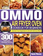 OMMO Air Fryer Oven Cookbook for Beginners