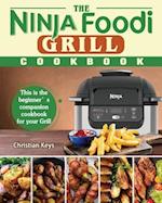 The Ninja Foodi Grill Cookbook 