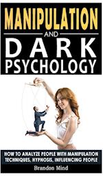 MANIPULATION AND DARK PSYCHOLOGY