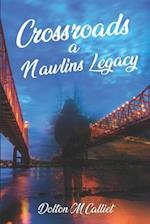 Crossroads a Nawlins Legacy