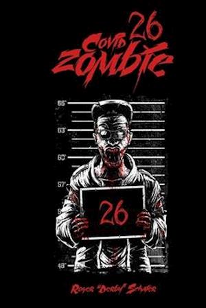 COVID-26 Zombie