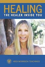 HEALING THE HEALER INSIDE YOU 