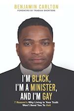 I'm Black, I'm a Minister, and I'm Gay 