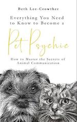 Everything You Need to Know to Become a Pet Psychic