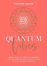Quantum Vibes