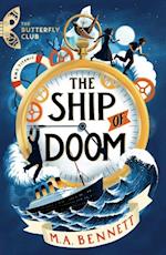 The Ship of Doom : A time-travelling adventure set on board the Titanic