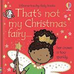 That's not my Christmas Fairy...