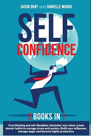 Få SELF CONFIDENCE 2 Books In 1 af Jason Gray som ...