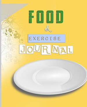 Food and Exercise Journal for Healthy Living - Food Journal for Weight Lose and Health - 90 Day Meal and Activity Tracker - Activity Journal with Daily Food Guide