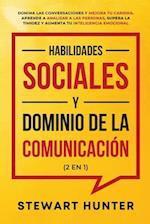 Habilidades Sociales y Dominio de la Comunicación (2 en 1)