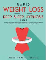 Rapid Weight Loss & Deep Sleep Hypnosis (2 in 1)