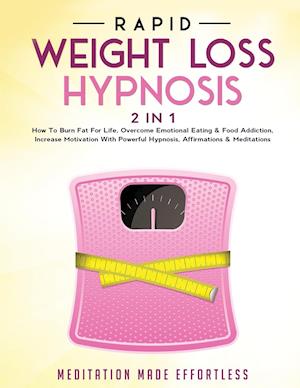 Rapid Weight Loss Hypnosis (2 in 1)