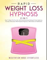Rapid Weight Loss Hypnosis (2 in 1)