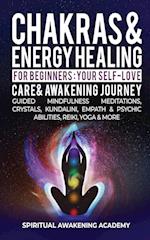 Chakras & Energy Healing For Beginners