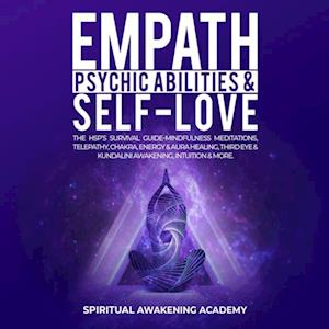 Empath, Psychic Abilities & Self-Love