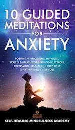10 Guided Meditations For Anxiety