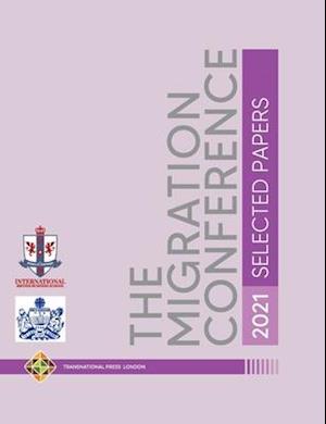 The Migration Conference 2021 - Selected Papers