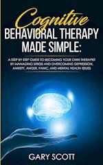 Cognitive Behavioral Therapy Made Simple