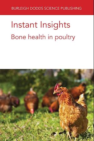Instant Insights: Bone health in poultry