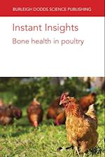 Instant Insights: Bone health in poultry 