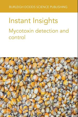 Instant Insights: Mycotoxin Detection and Control