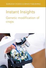 Instant Insights: Genetic Modification of Crops
