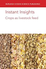Instant Insights: Crops as Livestock Feed