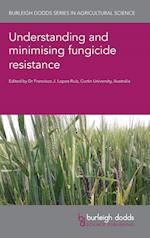Understanding and Minimising Fungicide Resistance