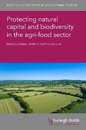 Protecting natural capital and biodiversity in the agri-food sector