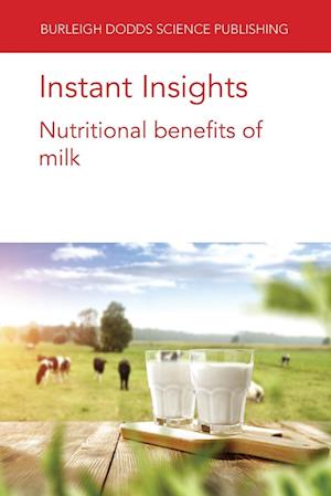 Instant Insights: Nutritional Benefits of Milk