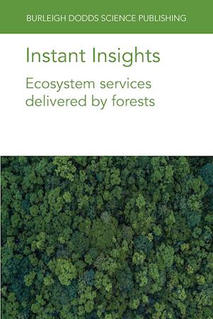 Instant Insights: Ecosystem Services Delivered by Forests