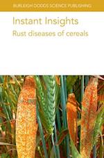 Instant Insights: Rust Diseases of Cereals