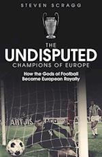 The Undisputed Champions of Europe