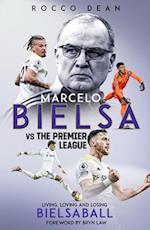Marcelo Bielsa v The Premier League