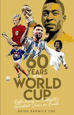 Sixty Years of the World Cup