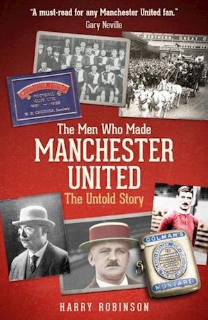 Men Who Made Manchester United