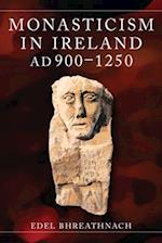 Monasticism in Ireland, Ad 900-1250