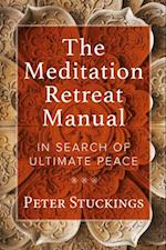 The Meditation Retreat Manual