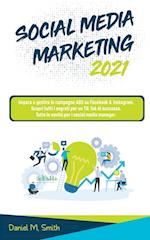 SOCIAL MEDIA MARKETING 2021