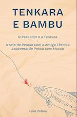 Tenkara e Bambu