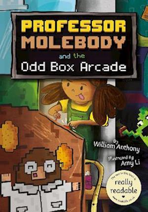 Professor Molebody and the Odd Box Arcade