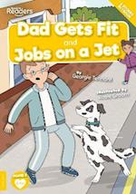 Dad Gets Fit and Jobs on a Jet