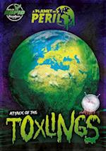 Attack of the Toxlings