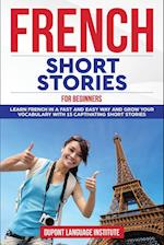 Language Institute, D: FRENCH SHORT STORIES FOR BEGIN