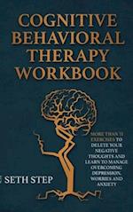 COGNITIVE BEHAVIORAL THERAPY WORKBOOK